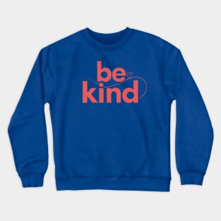 Be Kind Script A Positive Text Of Kindness - Cute Heart Crewneck Sweatshirt